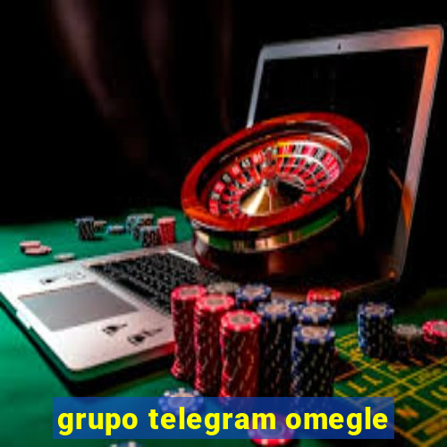 grupo telegram omegle